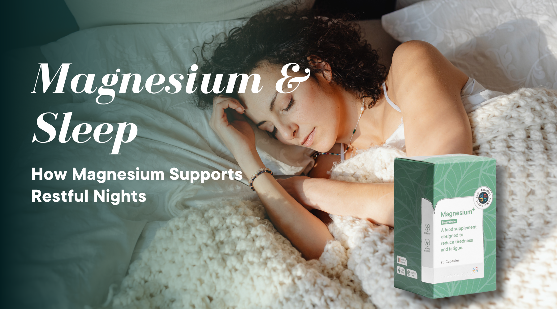 Magnesium & Sleep: How Magnesium Supports Restful Nights | Pharma Plus –  Pharmaplus