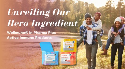 Unveiling Our Hero Ingredient: Wellmune® in Pharma Plus Active Immune Products